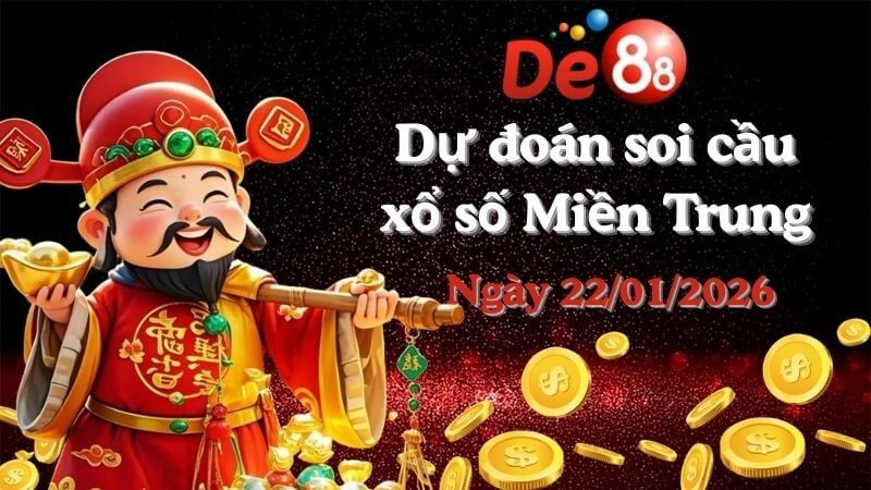 DE88 Dự đoán xổ số miền Trung hôm nay ngày 22/01/2026 [Trúng Chắc]